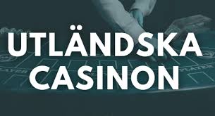 Utländska Casino Online En Kompass till Spelvärlden Utländska Casino Online En Kompass till Spelvärlden