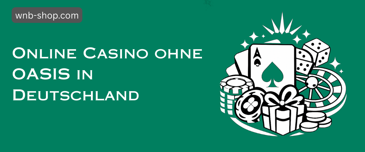 Casinos ohne Oasis Entdecken Sie die besten Alternativen