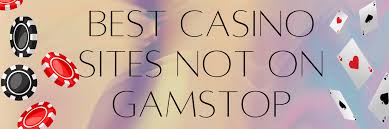 Non GamStop Casinos in the UK A Comprehensive Guide